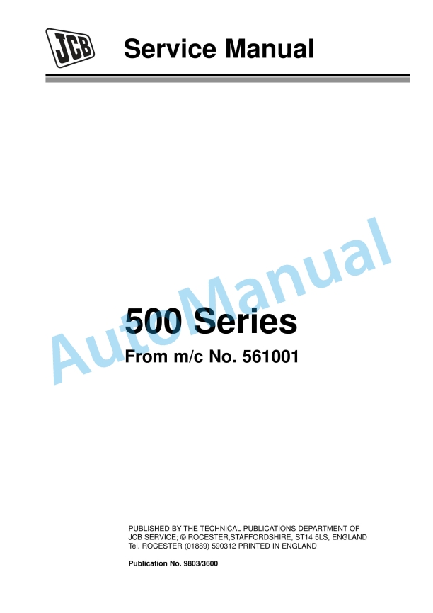JCB 500 Series Service Manual 9803-3600 1 JCB 500 Series Service Manual 9803-3600