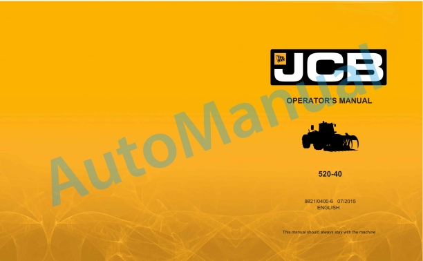JCB 520-40 Loadall Operator Manual 9821-0400
