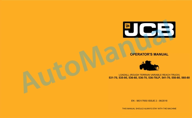 JCB 531-70, 535-95, 536-60, 536-70, 536-70LP, 541-70, 550-80, 560-80 Loadall Operator Manual 9831-7650