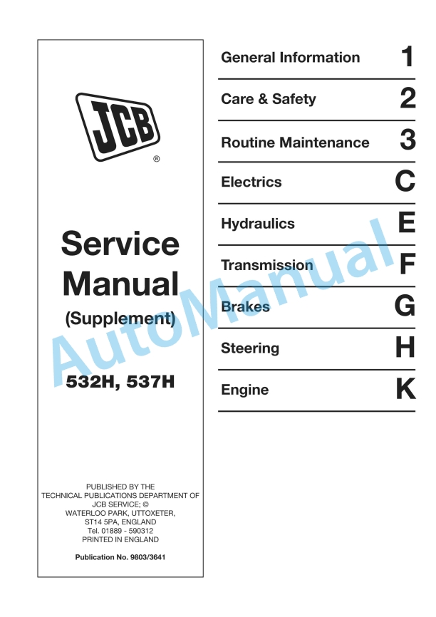 JCB 532H, 537H Service Manual 9803-3641 1 JCB 532H, 537H Service Manual 9803-3641