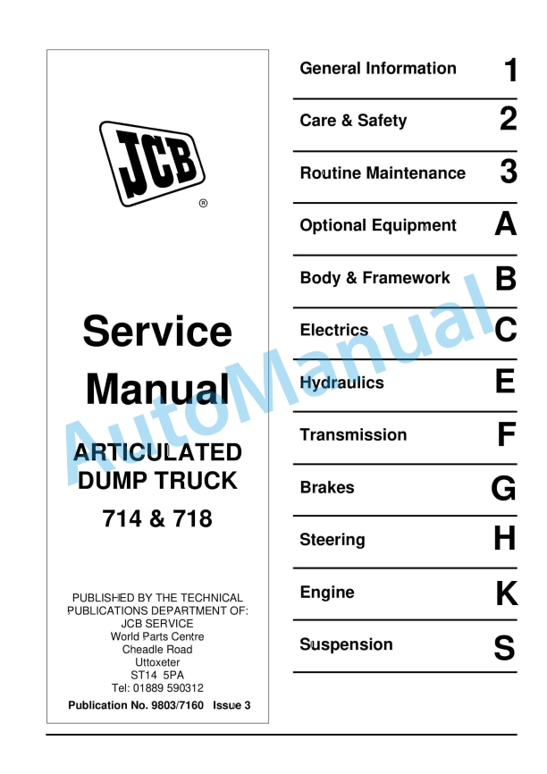 JCB 714, 718 Articulated Dump Truck Service Manual 9803-7160 1 JCB 714, 718 Articulated Dump Truck Service Manual 9803-7160