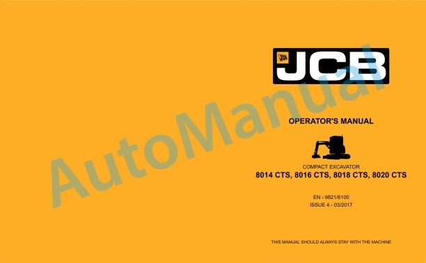 JCB 8014 CTS, 8016 CTS, 8018 CTS, 8020 CTS Operator Manual 9821-6100