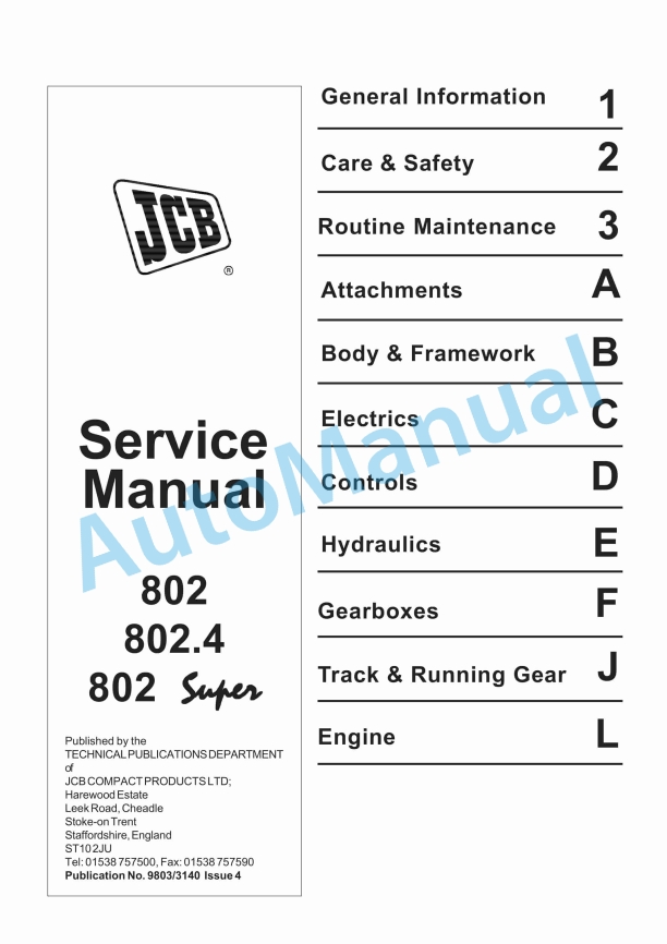 JCB 802, 802.4, 802 Super Service Manual 9803-3140 1 JCB 802, 802.4, 802 Super Service Manual 9803-3140