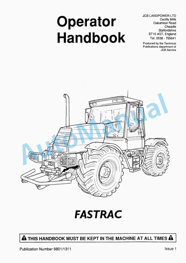 JCB Fastrac Operator Handbook 9801-1311 1 JCB Fastrac Operator Handbook 9801-1311