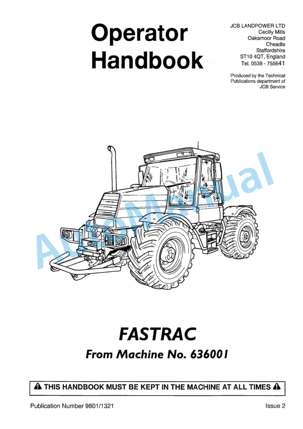 JCB Fastrac Operator Handbook 9801-1321 1 JCB Fastrac Operator Handbook 9801-1321