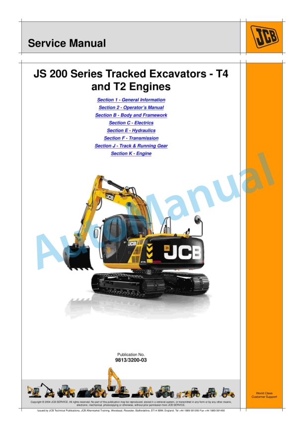 JCB JS 200 Series Tracked Excavators - T4, T2 Engines Service Manual 9813-3200 1 JCB JS 200 Series Tracked Excavators - T4, T2 Engines Service Manual 9813-3200