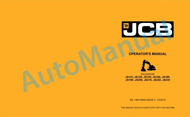JCB JS115, JS130, JS145, JS160, JS180, JS190, JS200, JS210, JS220, JS235 Operator Manual 9821-9950
