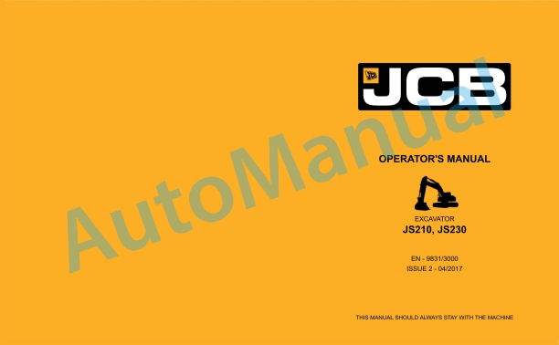 JCB JS210, JS230 Excavator Operator Manual 9831-3000