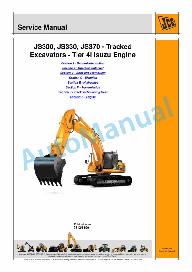JCB JS300, JS330, JS370 - Tracked Excavators - Tier 4i Isuzu Engine Service Manual 9813-5100 1 JCB JS300, JS330, JS370 - Tracked Excavators - Tier 4i Isuzu Engine Service Manual 9813-5100