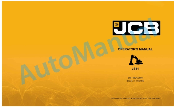 JCB JS81 Operator Manual 9821-9600 1 JCB JS81 Operator Manual 9821-9600