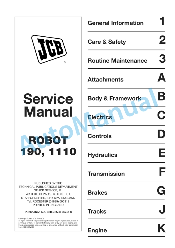JCB Robot 190, 1110 Service Manual 9803-8530 1 JCB Robot 190, 1110 Service Manual 9803-8530
