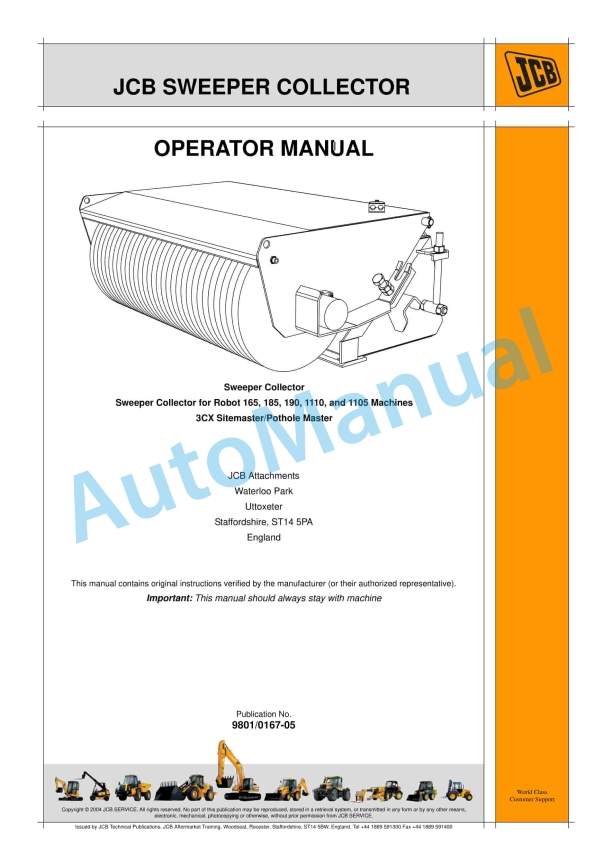 JCB Sweeper Collector for Robot 165, 185, 190, 1110, 1105 Operator Manual 9801-0167-05 1 JCB Sweeper Collector for Robot 165, 185, 190, 1110, 1105 Operator Manual 9801-0167-05