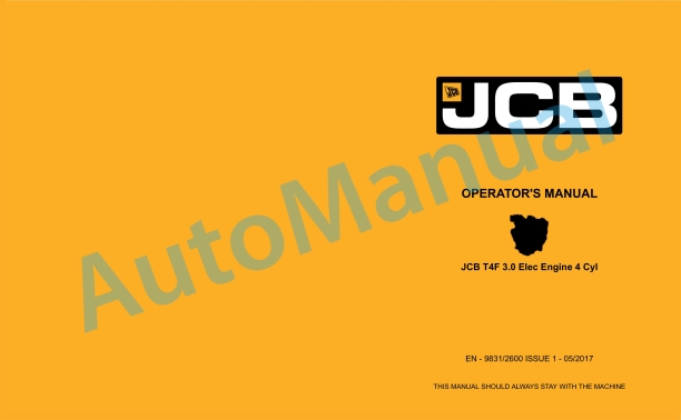 JCB T4F 3.0 Elec Engine 4 Cyl Operator Manual 9831-2600