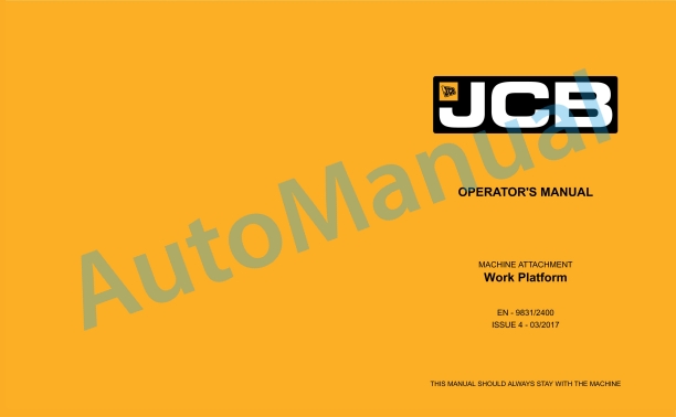 JCB Work Platform Operator Manual 9831-2400 1 JCB Work Platform Operator Manual 9831-2400