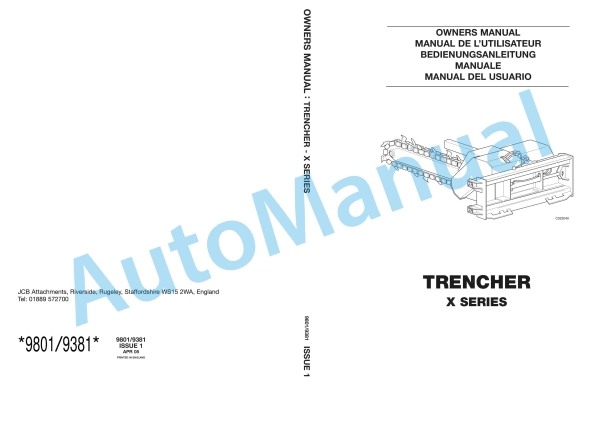JCB X Series Trencher Owners Manual 9801-9381 1 JCB X Series Trencher Owners Manual 9801-9381
