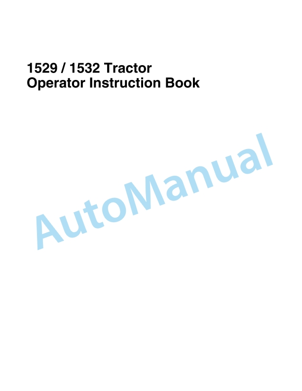 Massey Ferguson 1529, 1532 Tractor Operator Instruction Book 1857695M1