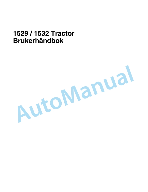 Massey Ferguson 1529, 1532 Tractor Operator Instruction Book 1857695M1-4