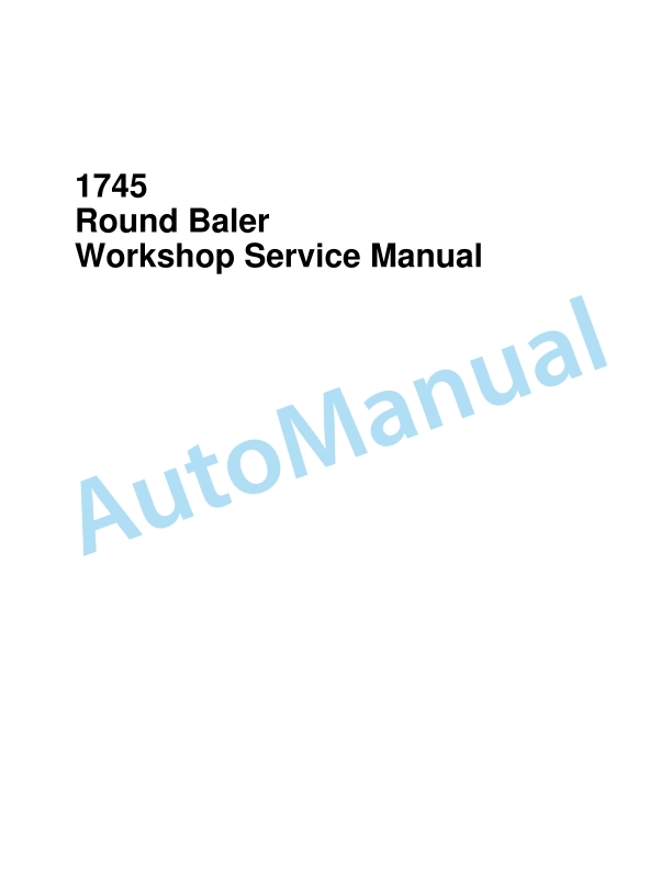 Massey Ferguson 1745 Round Baler Workshop Service Manual 4283399M1