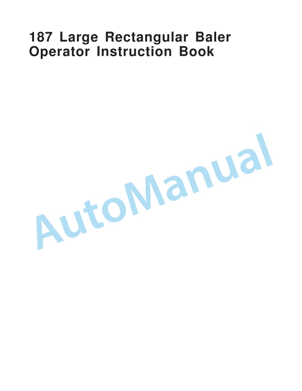 Massey Ferguson 187 Large Rectangular Baler Operator Instruction Book 700721914A