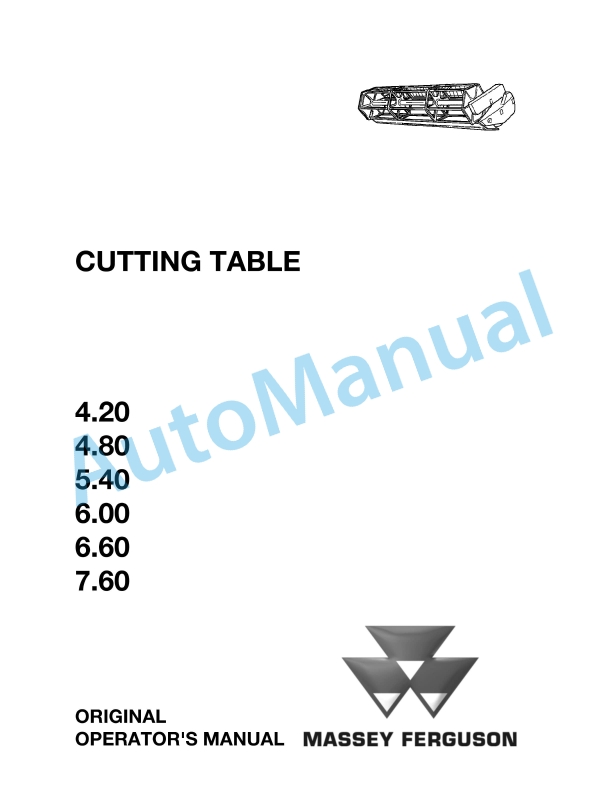Massey Ferguson 4.20, 4.80, 5.40, 6.00, 6.60, 7.60 Cutting Table Original Operators Manual LA327177014