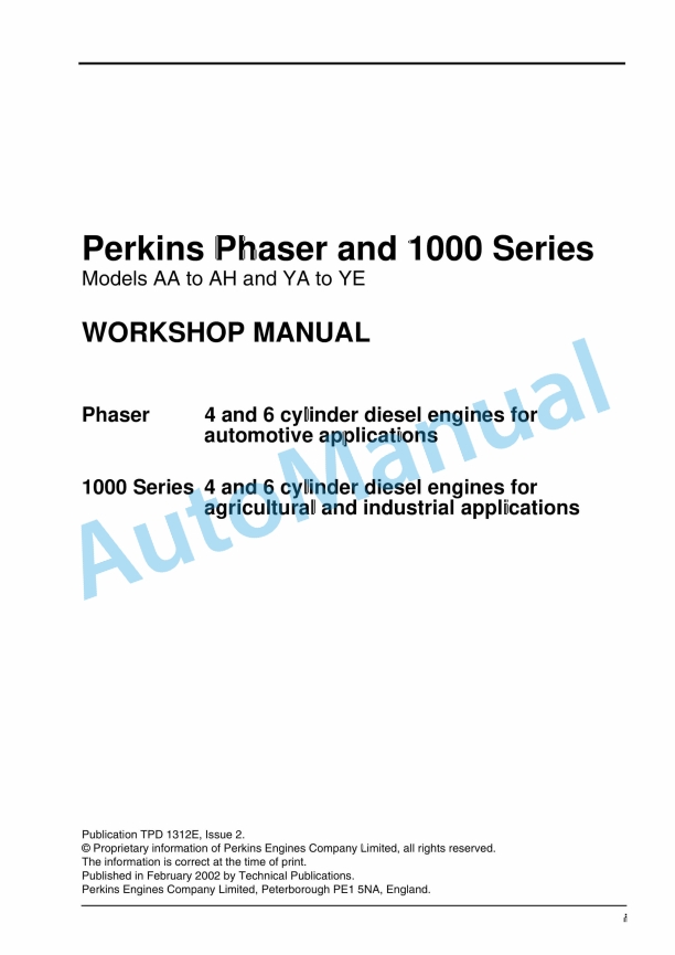 Massey Ferguson AA to AH, YA to YE Perkins Phaser And 1000 Series Workshop Manual 1 Massey Ferguson AA to AH, YA to YE Perkins Phaser And 1000 Series Workshop Manual