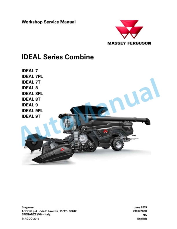Massey Ferguson IDEAL Series Combine Workshop Service Manual 79037208C 1 Massey Ferguson IDEAL Series Combine Workshop Service Manual 79037208C