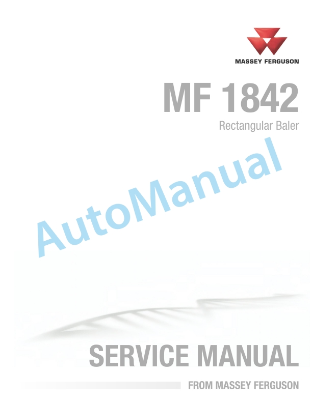 Massey Ferguson MF 1842 Rectangular Baler Service Manual 4283594M1