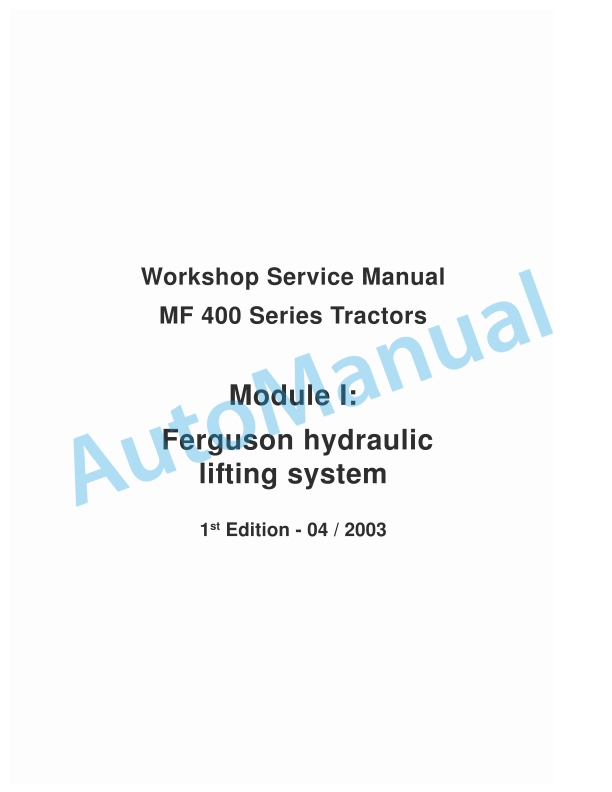 Massey Ferguson MF 400 Series Tractors Module A Workshop Service Manual 4 Massey Ferguson MF 400 Series Tractors Module A Workshop Service Manual - Image 4