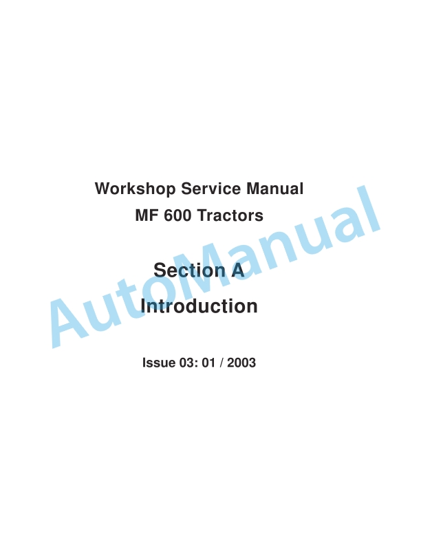 Massey Ferguson MF 600 Tractors Workshop Service Manual 1 Massey Ferguson MF 600 Tractors Workshop Service Manual