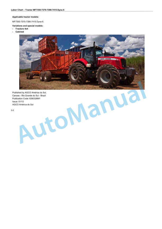 Massey Ferguson MF 7350, MF 7370, MF 7390, MF 7415 Dyna 6 Labor Chart 6290326M1 1 Massey Ferguson MF 7350, MF 7370, MF 7390, MF 7415 Dyna 6 Labor Chart 6290326M1