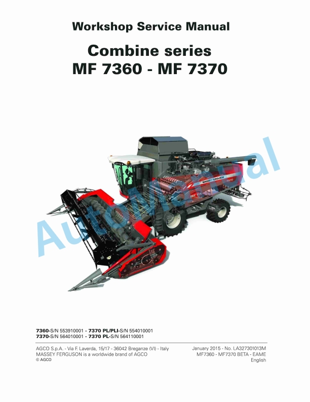 Massey Ferguson MF 7360 - MF 7370 Combines Series Workshop Service Manual LA327301013M 1 Massey Ferguson MF 7360 - MF 7370 Combines Series Workshop Service Manual LA327301013M