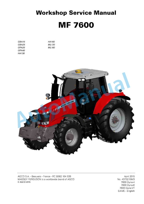 Massey Ferguson MF 7600 Series Tractors Workshop Service Manual 4273215M3 1 Massey Ferguson MF 7600 Series Tractors Workshop Service Manual 4273215M3