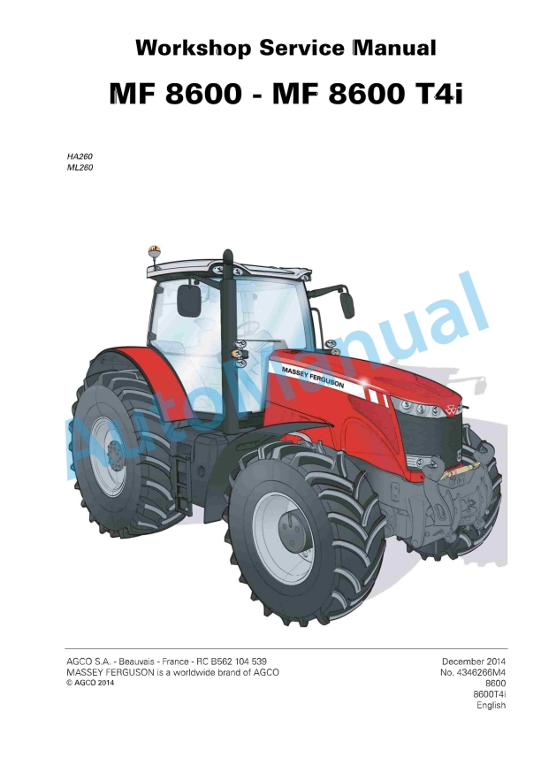 Massey Ferguson MF 8600, MF 8600 T4i Series Tractors Workshop Service Manual 4346266M4 1 Massey Ferguson MF 8600, MF 8600 T4i Series Tractors Workshop Service Manual 4346266M4