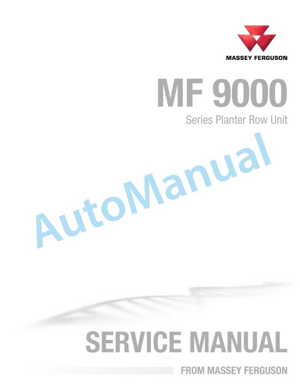 Massey Ferguson MF 9000 Series Planter Row Unit Service Manual 4283527M1
