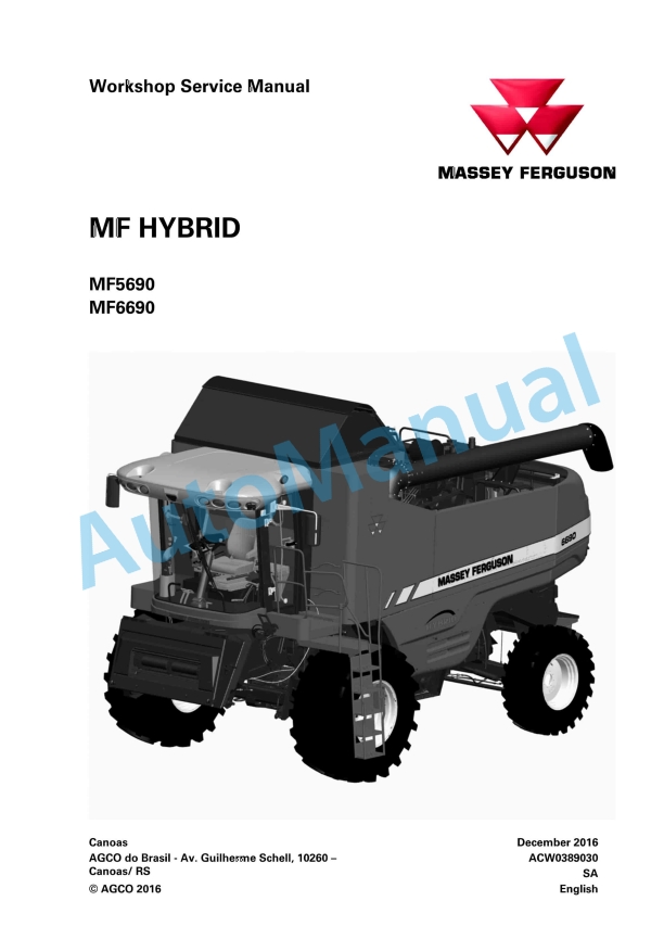 Massey Ferguson MF Hybrid Combine Workshop Service Manual ACW0389030 1 Massey Ferguson MF Hybrid Combine Workshop Service Manual ACW0389030