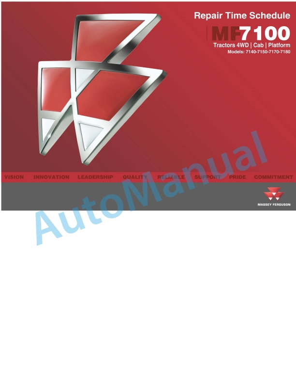 Massey Ferguson MF7100 Tractor 4WD - Cab - Platform Repair Time Schedule TMOI7000E01 1 Massey Ferguson MF7100 Tractor 4WD - Cab - Platform Repair Time Schedule TMOI7000E01